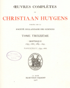 Oeuvres complètes. Tome XIII. Dioptrique, Christiaan Huygens