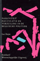 Passiviteit, pacificatie en verzuiling in de Belgische politiek, Luc Huyse