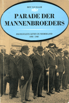 Parade der mannenbroeders, Ben van Kaam