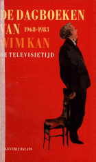 De dagboeken van Wim Kan 1968-1983. De televisietijd, Wim Kan