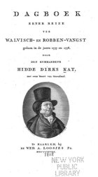 Dagboek eener reize ter walvisch- en robbenvangst, gedaan in de jaren 1777 en 1778 door den kommandeur Hidde Dirks Kat, met eene kaart van Groenland, Hidde Dirks Kat