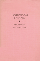 Tussen Maas en Mars, Mathias Kemp