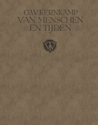 Van menschen en tijden. Deel 1: Studiën over geschiedschrijvers, G.W. Kernkamp