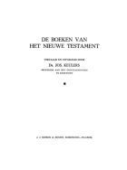 De boeken van het Nieuwe Testament. Deel VI. De brieven van Paulus. Deel 2, Jos Keulers