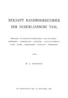 Beknopt handwoordenboek der Nederlandsche taal, M.J. Koenen