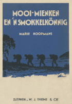 Mooi-Mienken en 'n smokkelkönnig. Folkloristische roman, Marie Koopmans