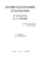 Antirevolutionaire staatkunde. Dl. 2: De toepassing, Abraham Kuyper