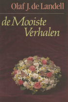 De mooiste verhalen, Olaf J. de Landell