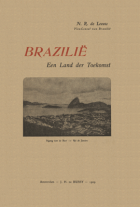 Brazilië. Een land der toekomst, N.R. de Leeuw