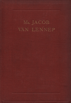 Het leven van Mr. Jacob van Lennep. Deel 1, M.F. van Lennep