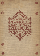 De wonderlijke avonturen van Zebedeus, Jac. van Looy