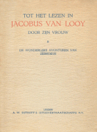 Tot het lezen in Jacobus van Looy. II, Titia van Looy-van Gelder