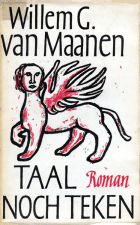 Taal noch teken, Willem G. van Maanen