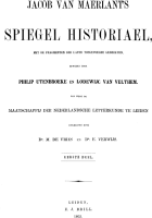 Spieghel historiael. Deel 1. Partie I, Jacob van Maerlant, Philip Utenbroecke, Lodewijk van Velthem