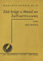 Zóó krijgt u moed en zelfvertrouwen, Leo Matla