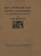 Het avontuur van David Zangvogel, Johan de Meester