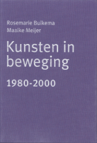 Cultuur en migratie in Nederland. Kunsten in beweging 1980-2000, Maaike Meijer