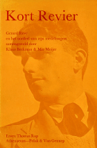 Kort Revier. Gerard Reve en het oordeel van zijn medeburgers, Klaus Beekman, Mia Meijer