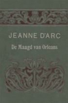 Jeanne d'Arc. De maagd van Orleans (onder ps. Mathilde),  Melati van Java