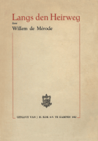 Langs den Heirweg, Willem de Mérode