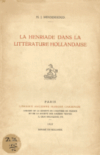 La henriade dans la littérature hollandaise, H.J. Minderhoud