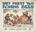 Het feest van Koning Beer, Louis Moe