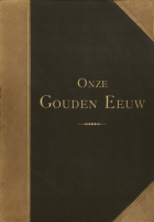 Onze Gouden Eeuw. Deel 1: De opkomst, Pieter Lodewijk Muller