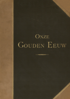 Onze Gouden Eeuw. Deel 2: De bloeitijd, Pieter Lodewijk Muller