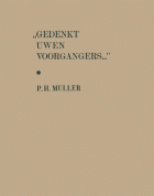 Gedenkt uwen voorgangers, P.H. Muller
