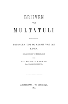 Brieven. Deel 1. Eerste periode tot 1846,  Multatuli