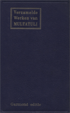 Verzamelde werken. Deel 1: Max Havelaar,  Multatuli