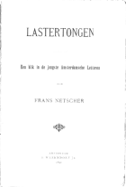 Lastertongen. Een blik in de jongste Amsterdamsche letteren, Frans Netscher