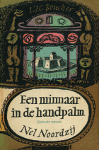 Een minnaar in de handpalm, Nel Noordzij