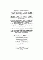 Nieuw Fransch en Nederduitsch woordenboek. Deel 2: Nouveau dictionnaire Français-Hollandais, Philippe Olinger