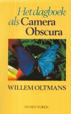 Het dagboek als Camera Obscura, Willem Oltmans