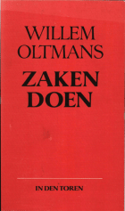 Zaken doen, Willem Oltmans