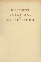 Volkstaal en dialektstudie, G.S. Overdiep
