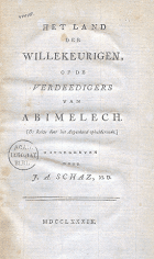 Het land der willekeurigen (onder pseudoniem J.A. Schasz), Gerrit Paape