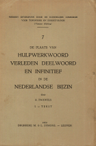 De plaats van het hulpwerkwoord, verleden deelwoord en infinitief in de Nederlandse bijzin, Anita Pauwels