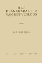 Het klankkarakter van het Venloos, F.J.P. Peeters