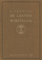 De laatste worsteling, Louwrens Penning