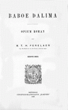 Baboe dalima. Opium roman. Deel 1, M.T.H. Perelaer