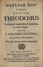 Heyligh hof vanden keyser Theodosius, Adriaen Poirters