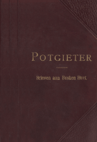 De werken. Deel 21. Brieven aan Cd. Busken Huet 1861-1868, E.J. Potgieter