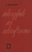 Schrijfsels en schrifturen, J. Presser