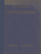 Simson. Ontreddering, Israël Querido