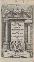 De CL Psalmen Davids, eerst in Nederlantschen dichte gebracht door Petrum Dathenum, ende nu in sin ende rijmen gebetert, Jacobus Revius