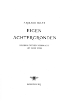 Eigen achtergronden, A. Roland Holst