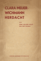 Clara Meijer-Wichmann herdacht, Henriette Roland Holst-van der Schalk