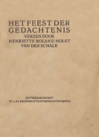 Het feest der gedachtenis, Henriette Roland Holst-van der Schalk